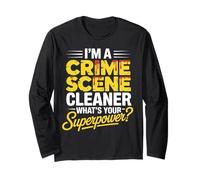 Funny Crime Scene Cleanup Technician Long Sleeve T-Shirt