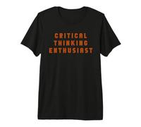 Funny Critical Thinking Demand Evidence Sarcastic Humor Premium T-Shirt