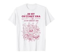 Funny Crochet in My Crochet Era Yarn Lovers T-Shirt