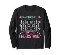 Funny Crocheting - What Part of Don't You Understand Long Sleeve T-Shirt