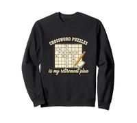 Funny Crossword Puzzle Is My Retirement Plan Puzzle Lover Sweatshirt