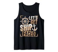 Funny Cruise Shirt Let's Get Ship Faced Tank Top