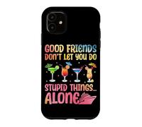 Funny Cruise Sisters Cruising Besties Drink Package Case for iPhone 11