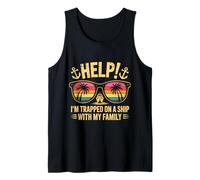 Funny Cruise Vacation Tee - Help! I'm Trapped With Family Tank Top