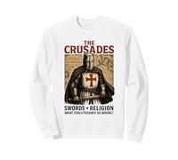 Funny Crusaders Templar Knight Saying Sweatshirt
