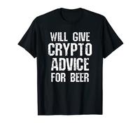 Funny Crypto Will Give Advice For Beer Cryptocurrency Joke T-Shirt