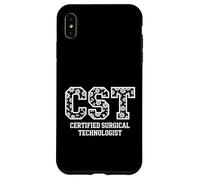 Funny CST Certified Surgical Technologist Saying Case for iPhone XS Max