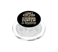 Funny Curfew Joke Snarky Humor Humour Sarcastic PopSockets PopGrip for MagSafe