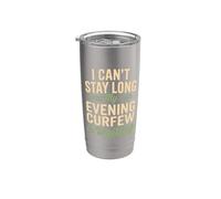 Funny Curfew Joke Snarky Humor Humour Sarcastic Stainless Steel Insulated Tumbler