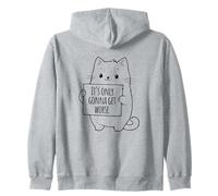 Funny Cute Cat Holding Sign that It's Only Gonna Get Worse Zip Hoodie