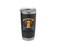 Funny Cute Design My Dog Thinks I'm Awesome Stainless Steel Insulated Tumbler