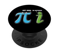 Funny Cute Get Real Be Rational Pi Day Math Teacher PopSockets Adhesive PopGrip