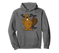 Funny Cute Happy Big Bellly Beaver Sayng BYE - TAKE CARE Pullover Hoodie