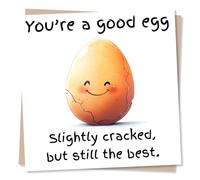 Funny Cute Happy Birthday or Thank You or Thinking Of You Card For Loved One - You're A Good Egg. Slightly Cracked But Still The Best - For Best Friend, Bestie, Sister, Brother, Mum, Dad, Relative