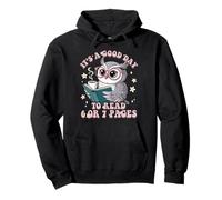 Funny Cute Owl Reading It's A Good Day to Read 6 or 7 Pages Pullover Hoodie