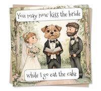 Funny Cute Wedding Congratulations Card For Loved One - Dog, Puppy - You May Now Kiss The Bride While I Go Eat The Cake - For Best Friend, Bestie, Relative, Cousin, Sister, Brother, Son, Daughter