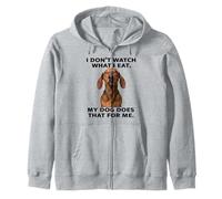 Funny Dachshund Design My Dog Watches What I Eat Zip Hoodie