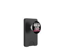Funny Dad Father I’m A Grown Man I Do What My Daughter Wants PopSockets PopWallet for MagSafe