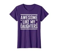 Funny Dad Mom from Daughter Awesome Like My Daughters T-Shirt, Women, Purple, X-Large