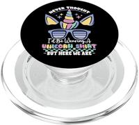 Funny Dad Never Thought Id Be Wearing This Unicorn Lover PopSockets PopGrip for MagSafe
