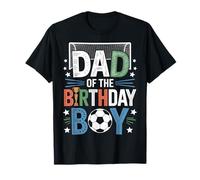 Funny Dad of The Birthday Boy for Soccer Lovers T-Shirt