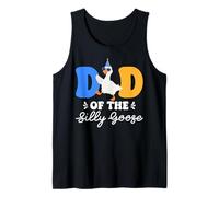 Funny Dad of The Silly Goose Happy Father's Day Daddy Men Tank Top