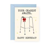 Funny Dad or Mum Birthday Card - Your Chariot Awaits - Gifts for Mother, Father, Grandmum, Grandpa, Nana, Auntie, Uncle, Grandma, Granda, Friends, Bestie, BFF - Getting Old - Comes with Stickers