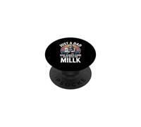 Funny Dad Saying Just A Dad Who Came Back With Milk PopSockets Adhesive PopGrip