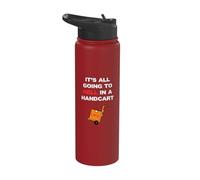 Funny Dad Sayings Jokes Going to Hell in A Handcart Stainless Steel Insulated Water Bottle