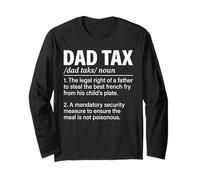 Funny Dad Tax Definition Dictionary Father's Day Long Sleeve T-Shirt