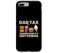 Funny Dad Tax Making Sure It's Not Poison Case for iPhone 7 Plus/8 Plus