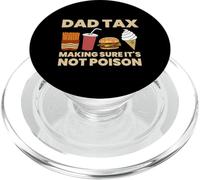 Funny Dad Tax Making Sure It's Not Poison PopSockets PopGrip for MagSafe