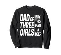 Funny Daddy - Dad Of Three Girls Father's Day From Daughter Sweatshirt