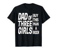 Funny Daddy - Dad Of Three Girls Father's Day From Daughter T-Shirt