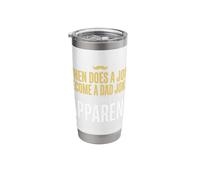 Funny Daddy Puns When Does A Joke Become A Dad Joke Stainless Steel Insulated Tumbler