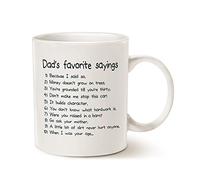 Funny Dads Favorite Sayings Coffee Mug, Funny Dadisms Written in A Top Ten List, Best Birthday Gifts for Dad, Father Cup, Novelty Gift Ideas for Christmas, Birthday -Coffee Cup for Men, Women