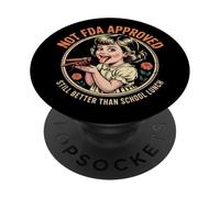 Funny Dark Humor - Still Better Than School Lunch - Protest PopSockets Adhesive PopGrip
