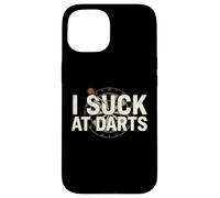 Funny Dart Player I Suck At Darts Case for iPhone 15