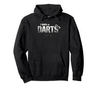 Funny Dart Player I Suck At Darts Pullover Hoodie