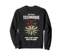 Funny Dart Player My Dart Technique Is Top Secret Sweatshirt