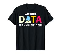 Funny Data Enthusiast Design for Analysts T-Shirt