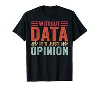 Funny Data Enthusiast Design for Analysts T-Shirt