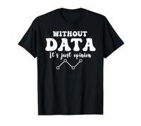 Funny Data Enthusiast Design for Analysts T-Shirt