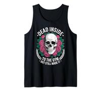 Funny Dead Inside to The Gym Saying Workout Humor Women Men Tank Top