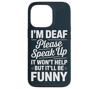 Funny Deaf Community Speak Up ASL Case for iPhone 13 Pro