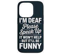 Funny Deaf Community Speak Up ASL Case for iPhone 14 Pro