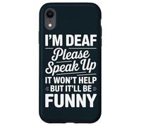 Funny Deaf Community Speak Up ASL Case for iPhone XR