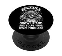 Funny Dear Math Solve Your Own Problem raccoon PopSockets Adhesive PopGrip