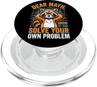 Funny Dear Math Solve Your Own Problem raccoon PopSockets PopGrip for MagSafe