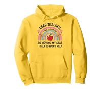 Funny Dear Teacher I Talk To Everyone Moving Seat Wont Help Pullover Hoodie
